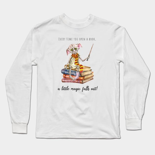 Every time you open a book,a little magic falls out Long Sleeve T-Shirt by Simple Wishes Art